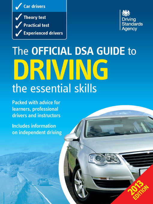 Title details for The Official DSA Guide to Driving by Driving Standards Agency - Available